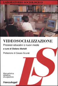 Videosocializzazione. Processi educativi e nuovi media