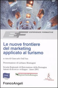 Le nuove frontiere del marketing applicato al turismo