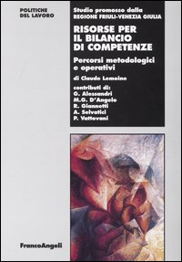 Risorse per il bilancio di competenze. Percorsi metodologici e operativi