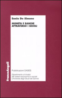Moneta e banche attraverso i secoli