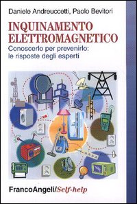 Inquinamento elettromagnetico. Conoscerlo per prevenirlo: le risposte degli esperti