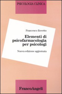 Elementi di psicofarmacologia per psicologi