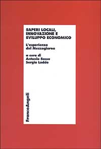 Saperi locali, innovazione e sviluppo economico. L'esperienza del Mezzogiorno