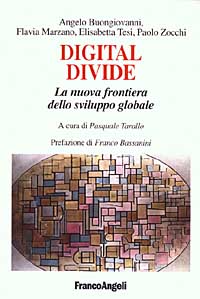 Digital divide. La nuova frontiera dello sviluppo globale