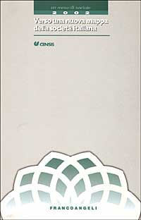 Verso una nuova mappa della società italiana. Un mese sociale 2002