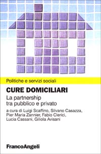 Cure domiciliari. La partnership tra pubblico e privato