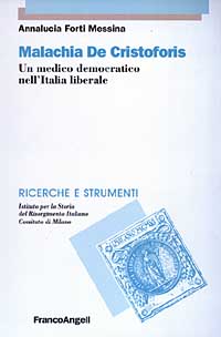 Malachia De Cristoforis. Un medico democratico nell'Italia liberale