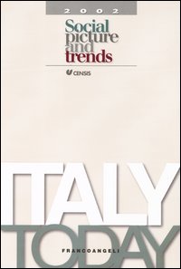 Italy today 2002. Social picture and trends