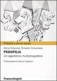 Pedofilia. Un approccio multiprospettico