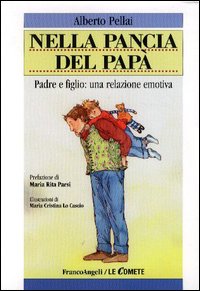 Nella pancia del papà. Filastrocche per crescere insieme