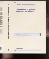 Dipendenze: la qualità della cura nei servizi