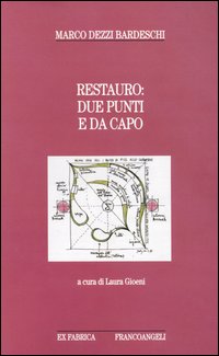 Restauro: due punti e da capo
