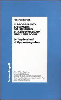Il progressivo affermarsi del principio di accountability negli locali. Le implicazioni di tipo manageriale