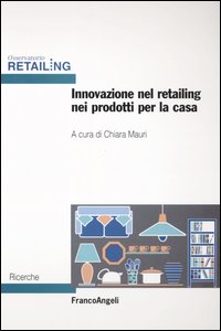 Innovazione nel retailing nei prodotti per la casa