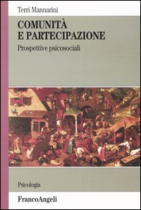 Comunità e partecipazione. Prospettive psicosociali