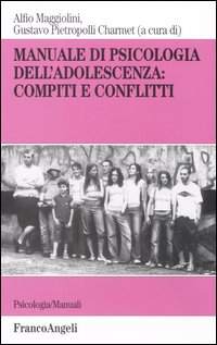 Manuale di psicologia dell'adolescenza: compiti e conflitti