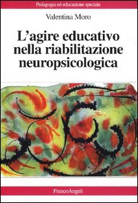 L'agire educativo nella riabilitazione neuropsicologica