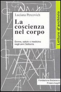 La coscienza nel corpo. Donne, salute e medicina negli anni Settanta