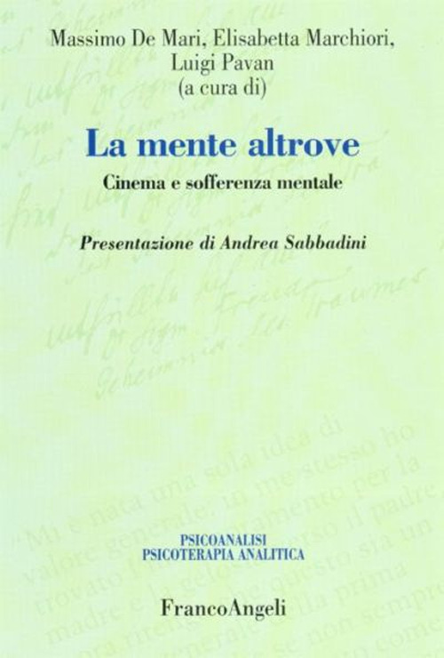 La mente altrove. Cinema e sofferenza mentale
