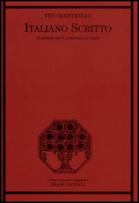 Italiano scritto. Scrivere testi a partire da testi