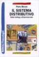 Il sistema distributivo. Dalla bottega all'ipermercato