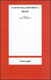 Il senso della repubblica. Doveri