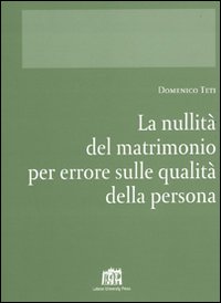 Nullità del matrimonio per errore su qualità della persona