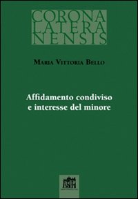 Affidamento condiviso e interesse del minore