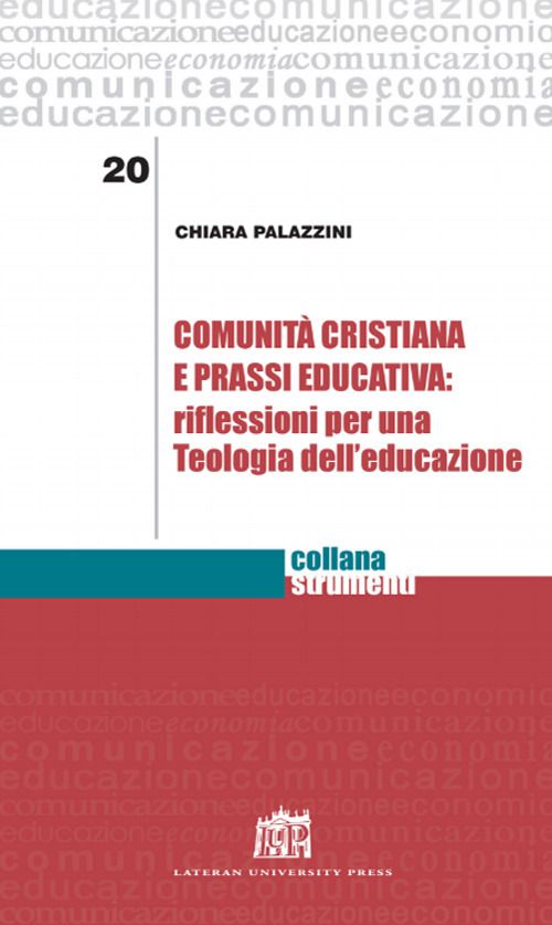 Comunità cristiana e prassi educativa: riflessioni per una teologia dell’educazione