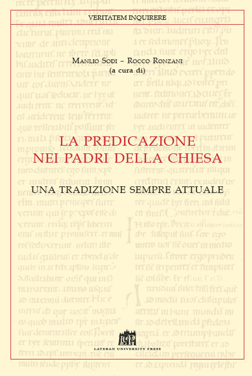 La predicazione dei padri della Chiesa. Una tradizione sempre attuale