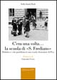 C'era una volta... la Scuola di S. Frediano. Didattica e vita quotidiana in una scuola elementare di Pisa