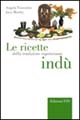 Le ricette della tradizione vegetariana indù
