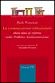 La comunicazione istituzionale. Dieci anni di riforme nella pubblica amministrazione