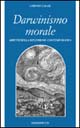 Darwinismo morale. Aspetti della riflessione contemporanea