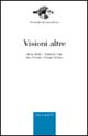 Visioni altre