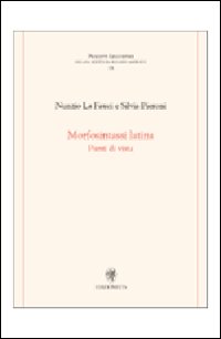 Morfosintassi latina. Punti di vista