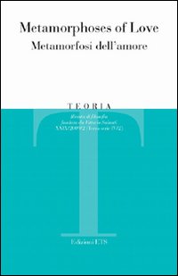 Teoria. Vol. 1: Metamorphoses of Love-Metamorfosi dell'amore