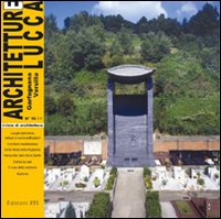 Architetture Lucca. Vol. 10