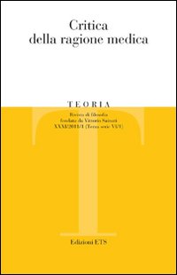 Teoria. Vol. 1: Critica della ragione medica
