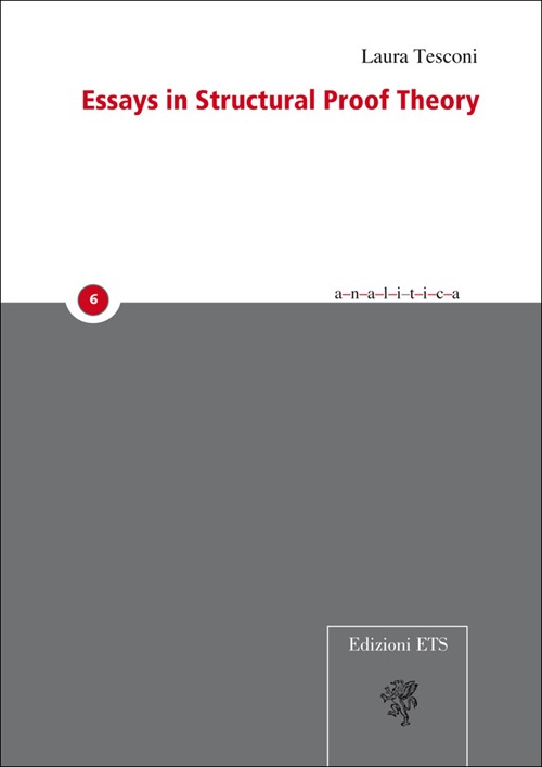 Essays in structural proof theory