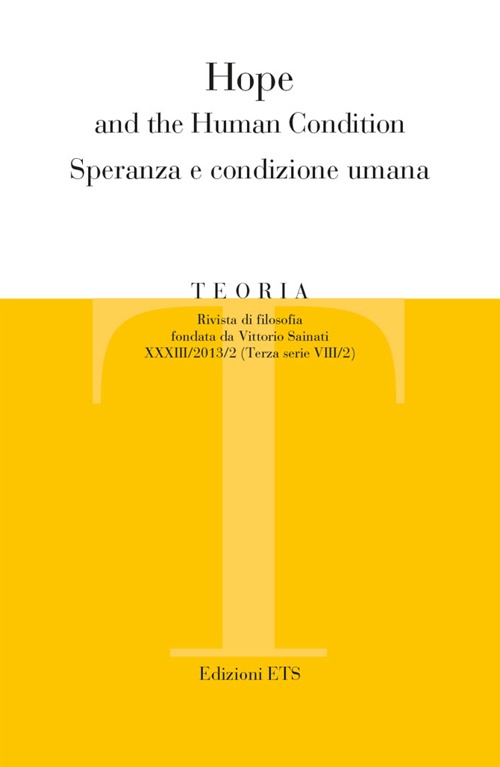 Teoria. Vol. 2: Hope and the human condition. Speranza e condizione umana