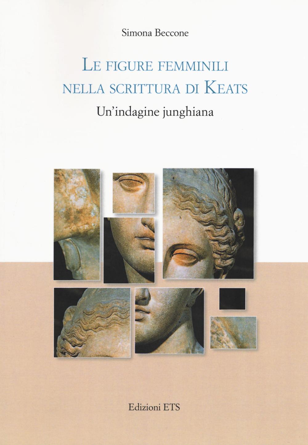 Le figure femminili nella scrittura di Keats. Un'indagine junghiana