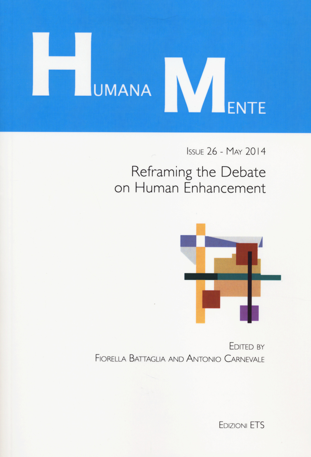 HumanaMente. Vol. 26: Reframing the debate of human enhancement