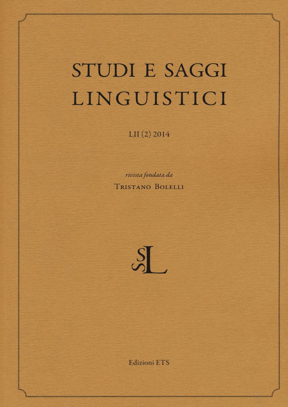 Studi e saggi linguistici. Vol. 2