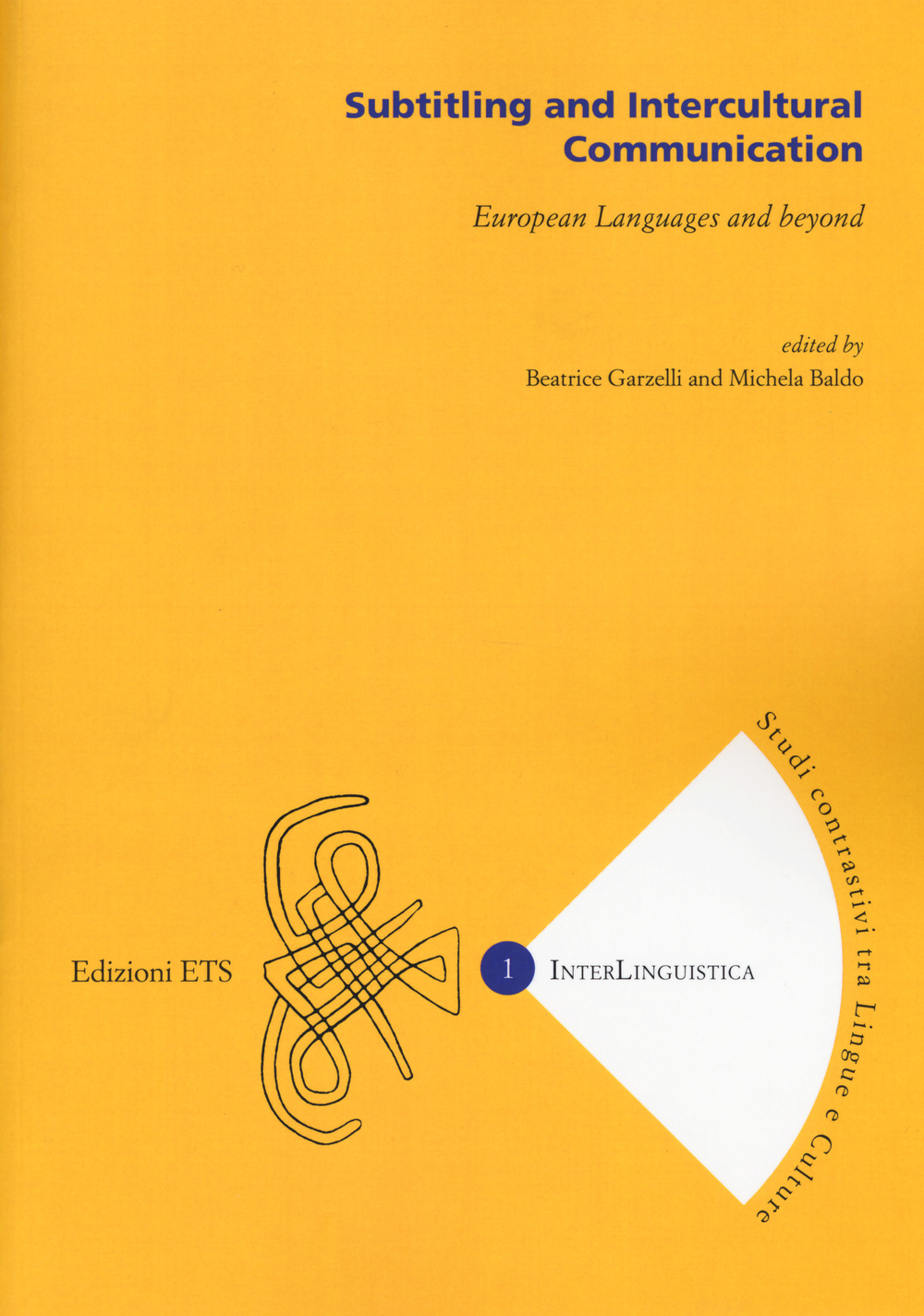 Subtitling and intercultural communication. European languages and beyond