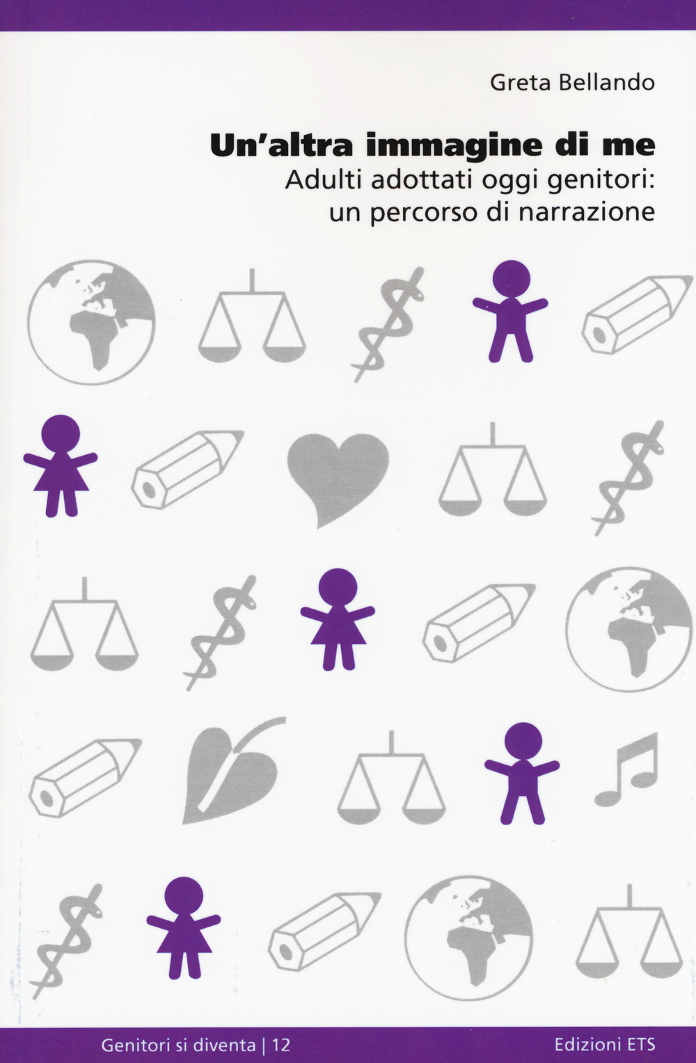 Un'altra immagine di me. Adulti adottati oggi genitori: un percorso di narrazione