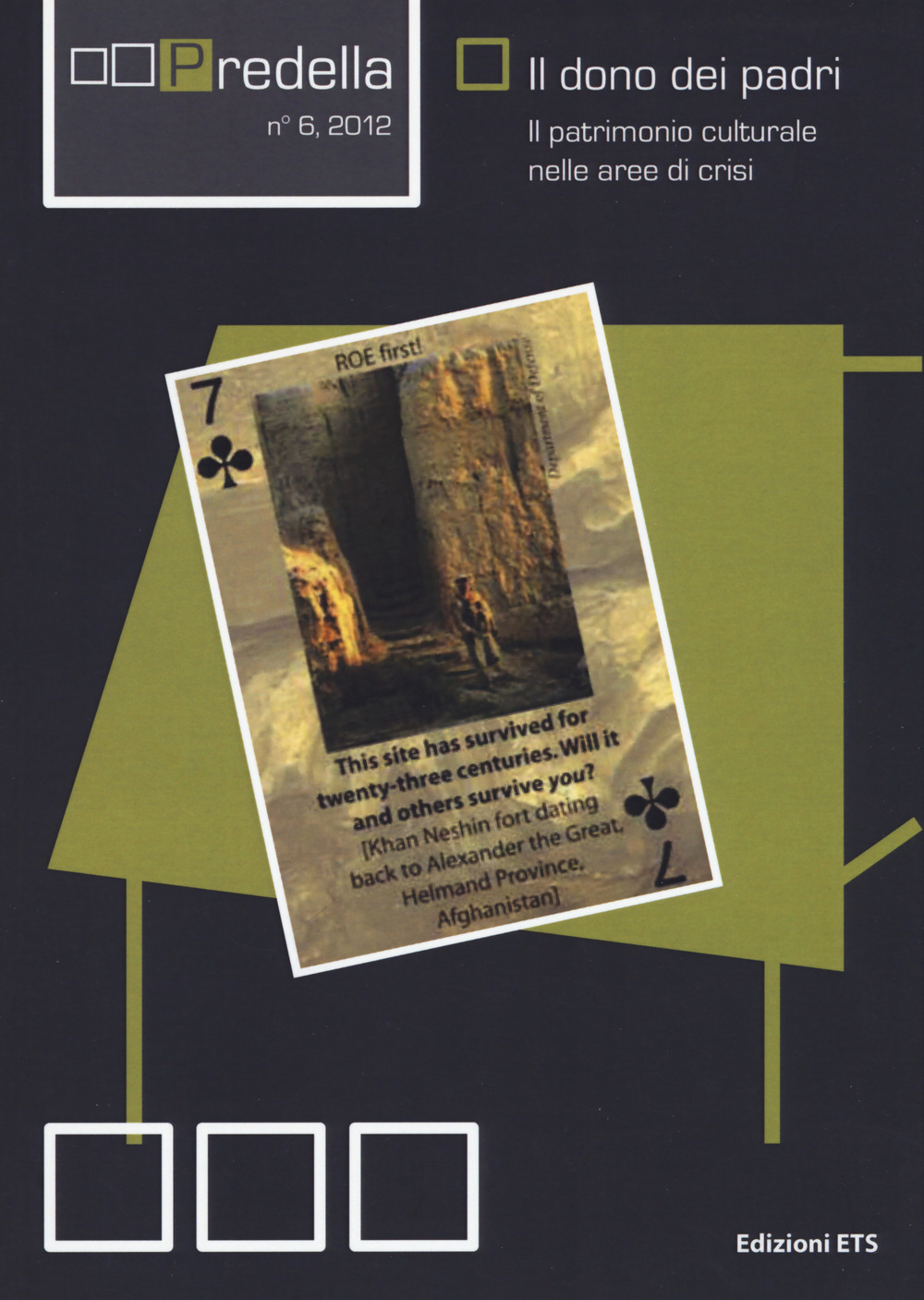 Predella. Vol. 6: Il dono dei padri. Il patrimonio culturale nelle aree di crisi