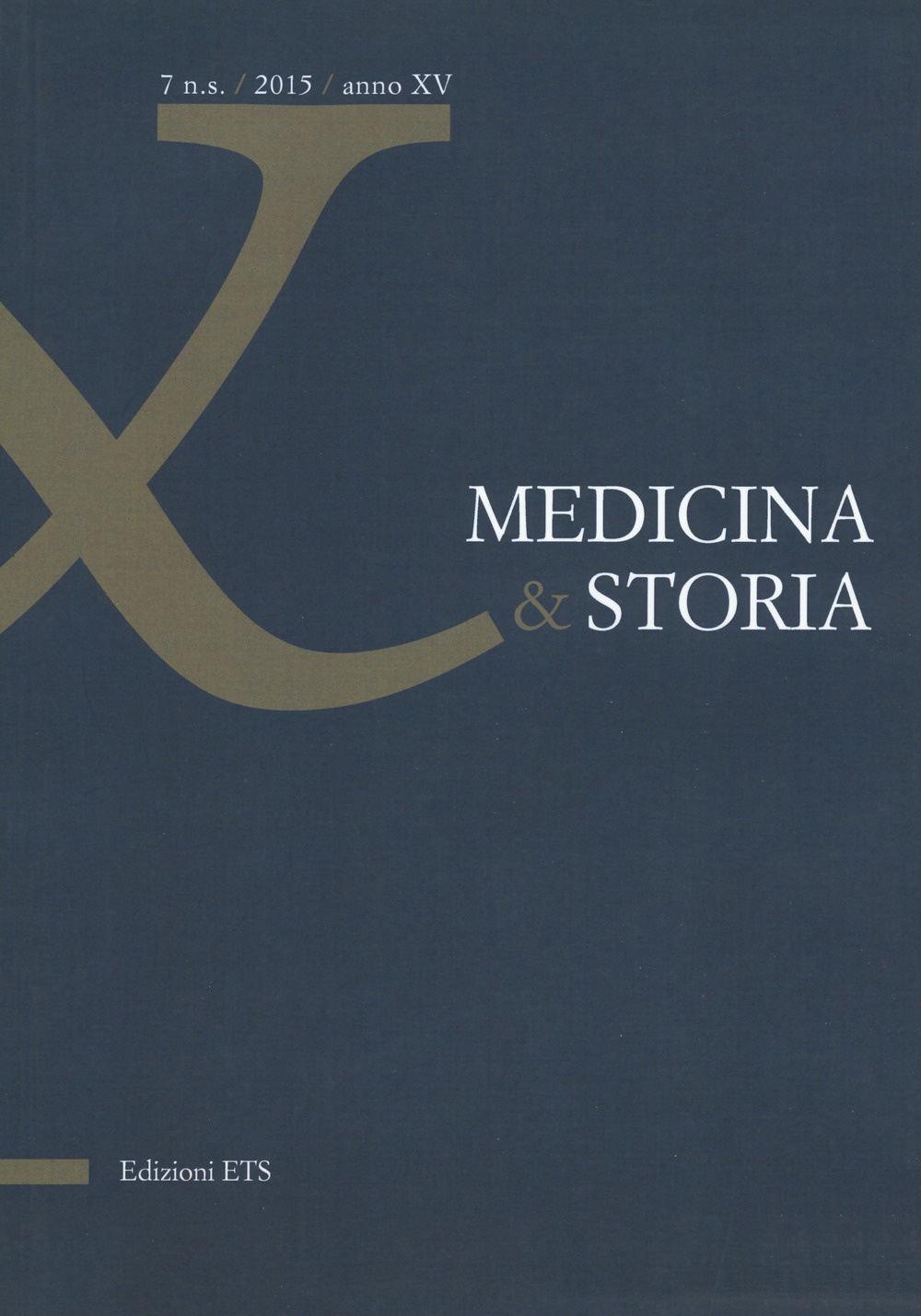 Medicina & storia. Vol. 7