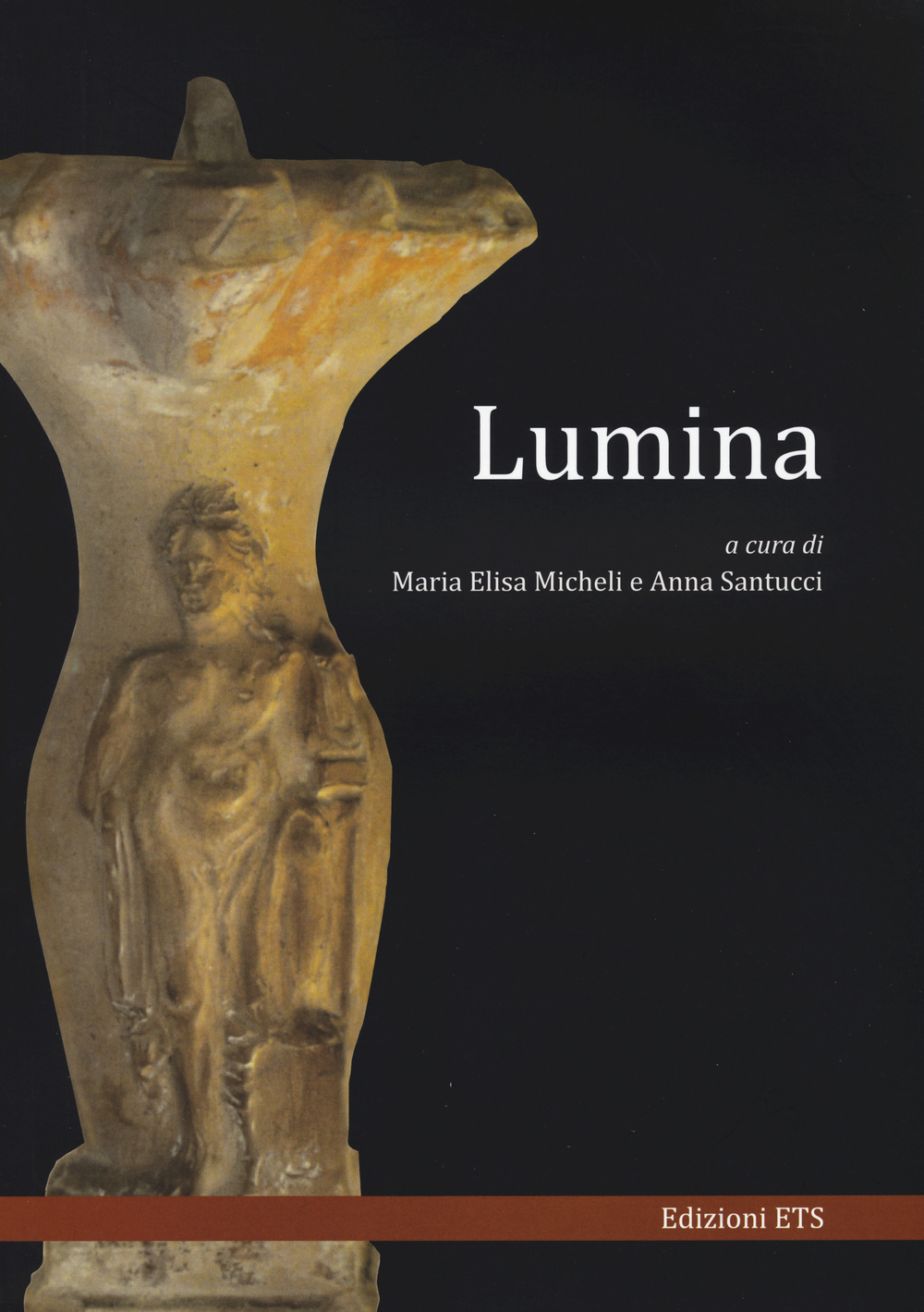 Lumina. Convegno internazionale di studi (Urbino 5-7 giugno 2013)