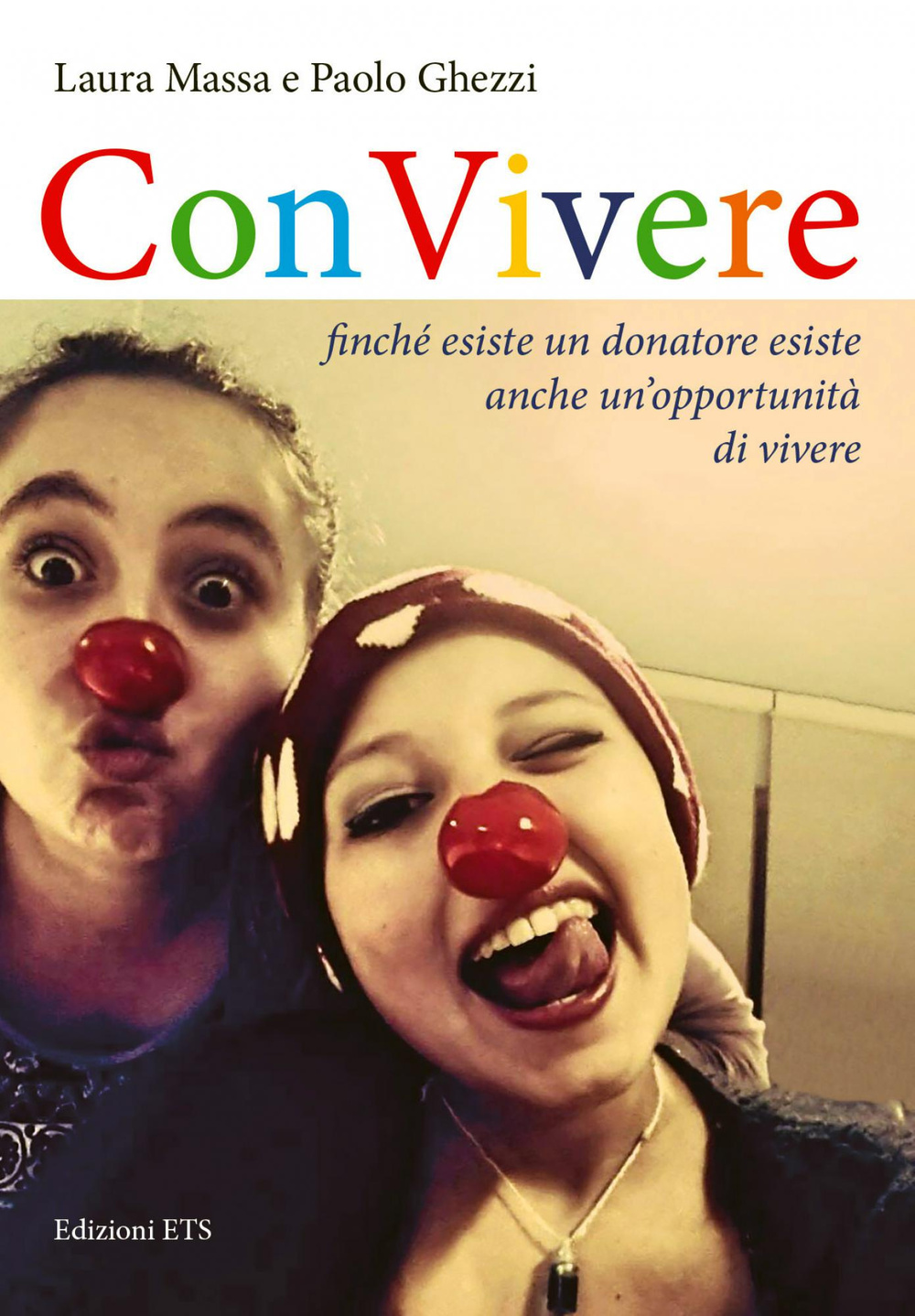 Convivere. Finché esiste un donatore esiste un'opportunità di vivere